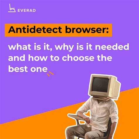 Antidetect browser: what is it, why is it needed and how to choose the best one | Blog Everad