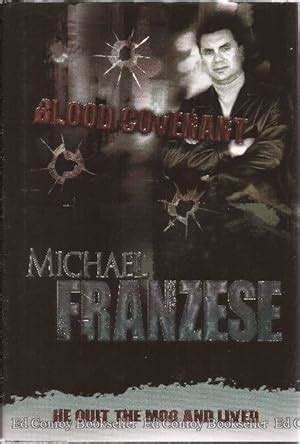 Blood Covenant by Michael Franzese, Signed - AbeBooks