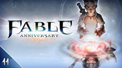 Fable Anniversary • Gameplay Español Capítulo 11 - YouTube