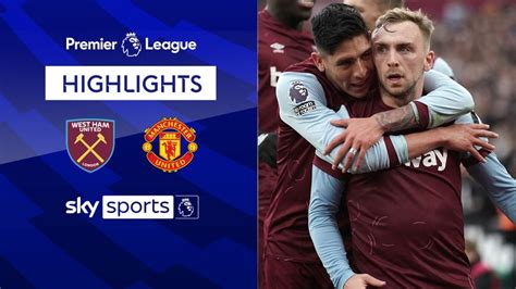 West Ham 2-0 Manchester Utd | Premier League highlights | Football News | Sky Sports