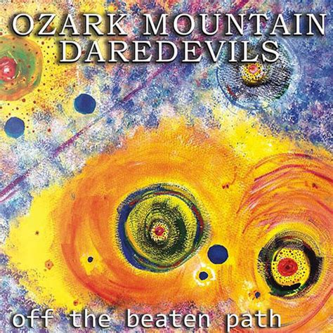 TWANGSVILLE REVISITED: THE OZARK MOUNTAIN DAREDEVILS - 13 Albums