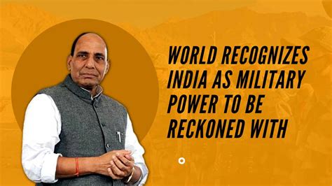 World Recognizes India as Military Power to be reckoned With, Says Rajnath Singh