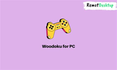 Woodoku for PC - Install and Play on Windows - RemotDesktop