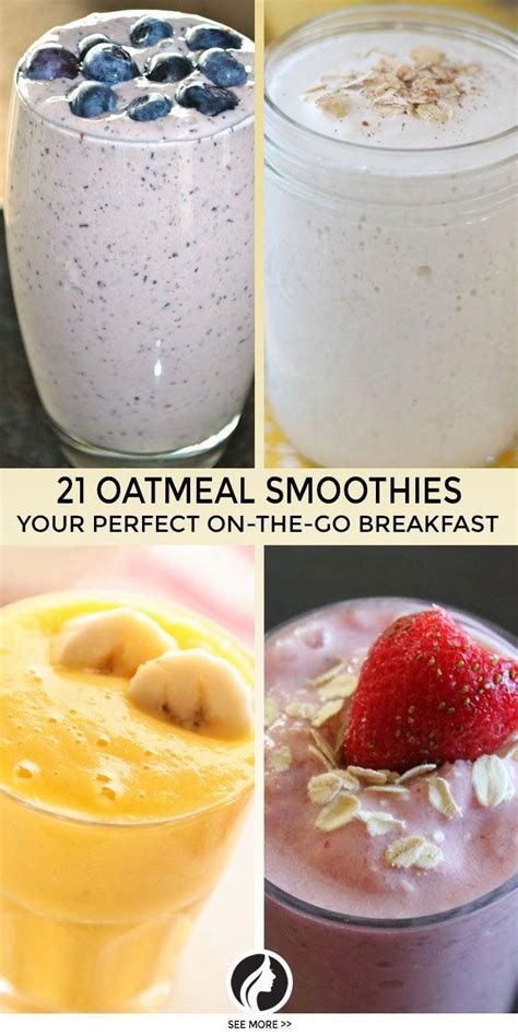 27 Oatmeal Smoothie Ideas - Your Perfect On-The-Go Breakfast | Oatmeal ...