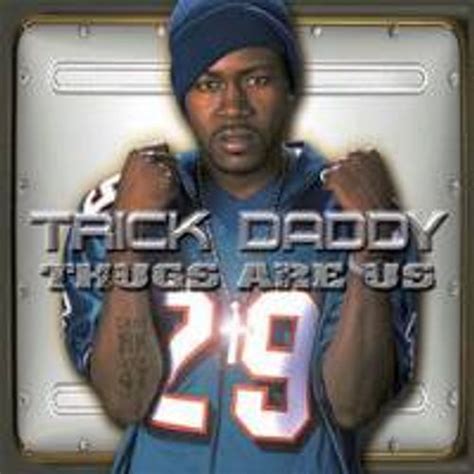 Trick Daddy - Thugs Are Us (CD) - Amoeba Music