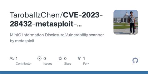 GitHub - TaroballzChen/CVE-2023-28432-metasploit-scanner: MinIO ...