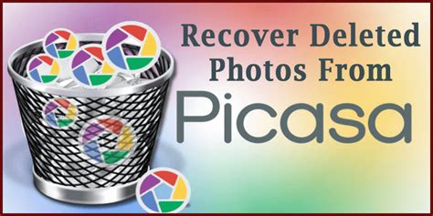 How To Recover Deleted Photos From Picasa In Easy Ways?