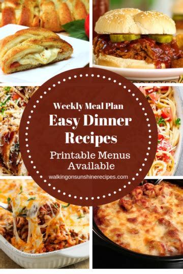 Easy Dinner Recipes - Weekly Meal Plan | Walking on Sunshine Recipes