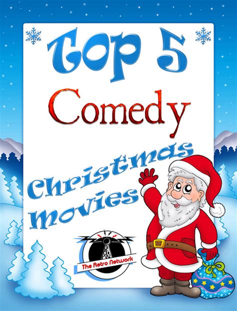 Top 5 Christmas Movies for the Comedy Movie Fan : The Retro Network