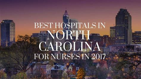 Best Hospitals in North Carolina for Nurses in 2017