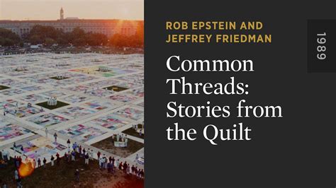 Common Threads: Stories from the Quilt - The Criterion Channel