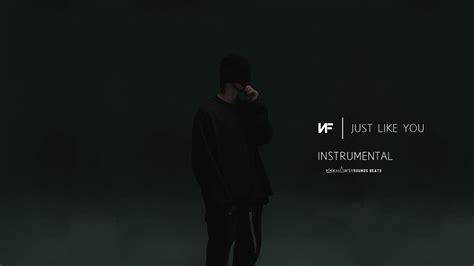 NF - JUST LIKE YOU [INSTRUMENTAL] | Reproduced - YouTube