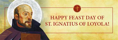 Celebrate the Feast of St. Ignatius | Loyola Press