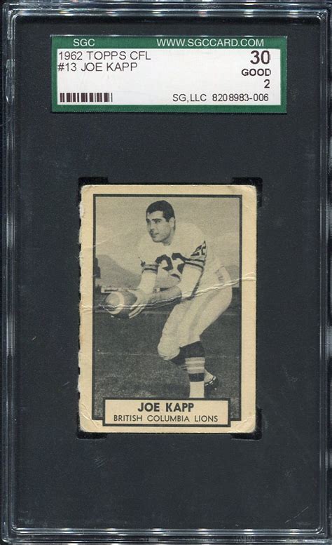 Lot Detail - 1962 Topps CFL #13 Joe Kapp SGC 30