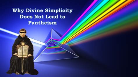 Why Divine Simplicity Does Not Lead to Pantheism - YouTube