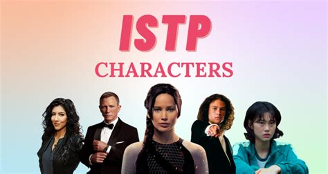 21 Fictional Characters with the ISTP Personality Type | So Syncd