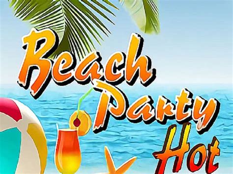 Beach Party Hot Slot Machine - Play Free Wazdan Online Slots