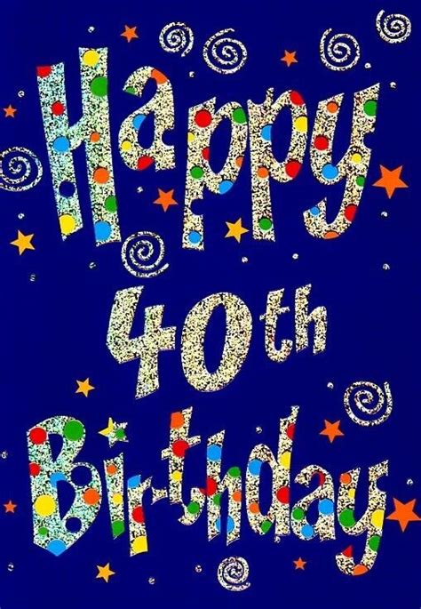 Happy 40th Birthday - Birthday Greeting Card - 00803-1 | eBay