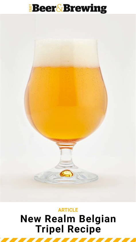 New Realm Belgian Tripel Recipe | Craft Beer & Brewing