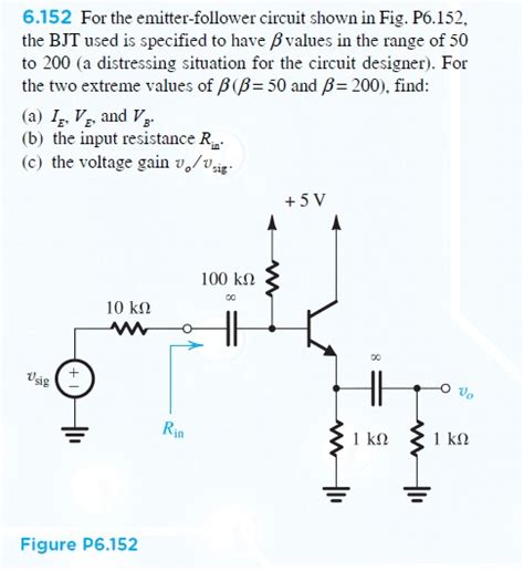 For the emitter-follower circuit shown in Fig. | Chegg.com