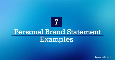 7 Personal Brand Statement Examples | PersonalBrand.com