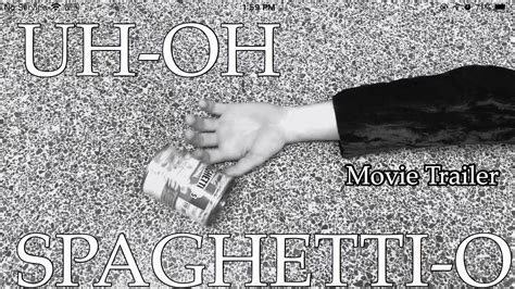 Uh-Oh Spaghetti-o Movie Trailer - YouTube