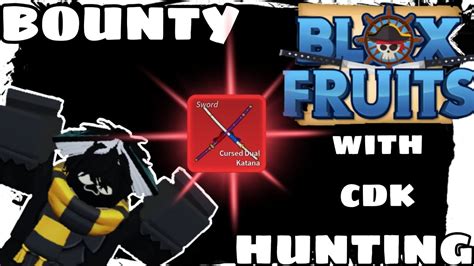 BOUNTY HUNTING WITH CDK •|BLOX FRUIT UPDATE 17.3|• - YouTube