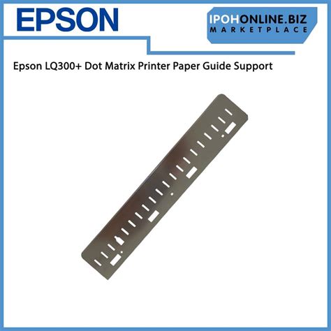 Epson LQ300+ Dot Matrix Printer Paper Guide Support