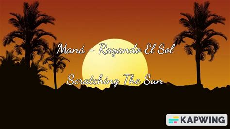 Maná - Rayando El Sol | Español and English Letra/Lyrics - YouTube