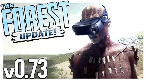 FOREST VR & FUTURE UPDATES! | The Forest Gameplay (Update v0.73) - YouTube