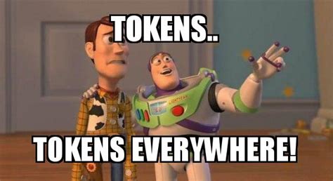 Tokens.. Tokens everywhere! - Buzz and Woody (Toy Story) Meme Meme Generator