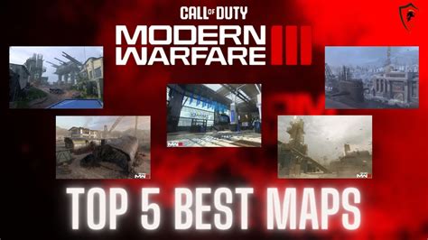 Top 5 Modern Warfare III Maps - Best Multiplayer Maps 2023 - YouTube