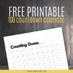 Free 100 To 1 Countdown Calendar Printable (A4 And Letter)