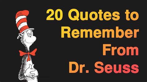 20 Quotes To Remember From Dr. Seuss