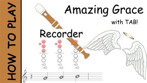 How to play Amazing Grace on Recorder | Notes with Tab - YouTube