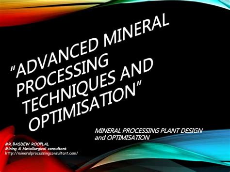 Mineral processing plant design and optimisation | PPT