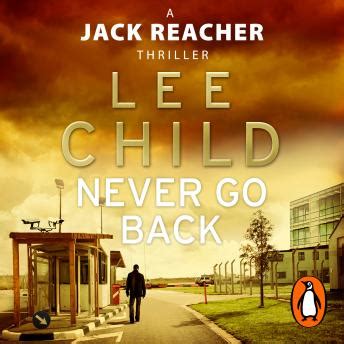 Listen Free to Never Go Back: (Jack Reacher 18) by Lee Child with a Free Trial.