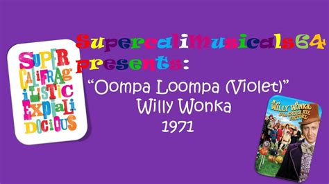 Oompa Loompa Song Lyrics Violet - Resenhas de Livros