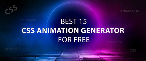 Best 15 CSS animation generator for free - Codes And Design