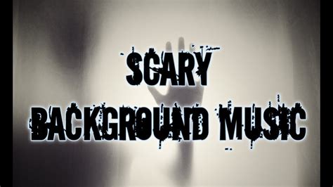 SCARY BACKGROUND MUSIC // FM No Copyright - YouTube