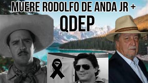 ️Muere Rodolfo de Anda Jr. - YouTube