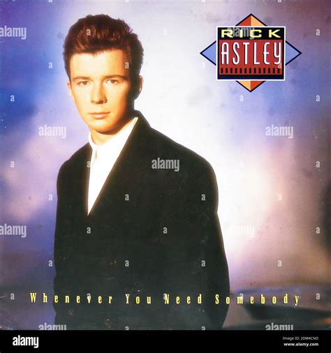 Rick Astley Whenever You Need Somebody - Vintage Vinyl Record Cover ...