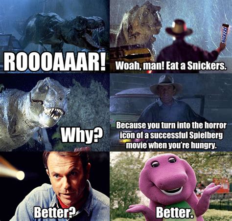 Snickers Meme - Jurassic Park by Dr-Anime on DeviantArt