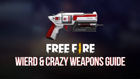 Free Fire Has Crazy Weapons and This Weapon Guide Will Explain Them ...