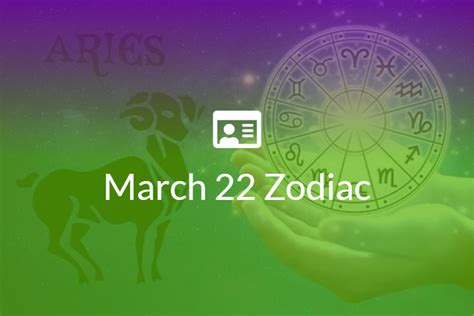 March 22 Zodiac Sign Full Horoscope And Personality