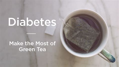 Green Tea and Diabetes: Prevention and Management