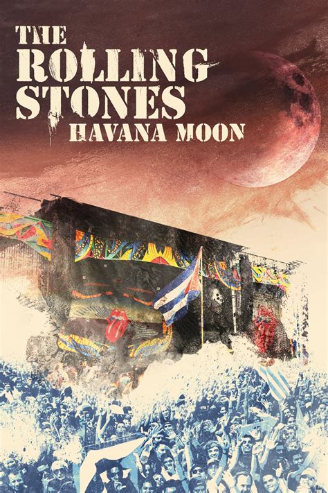 The Rolling Stones: Havana Moon (2016) - Posters — The Movie Database ...