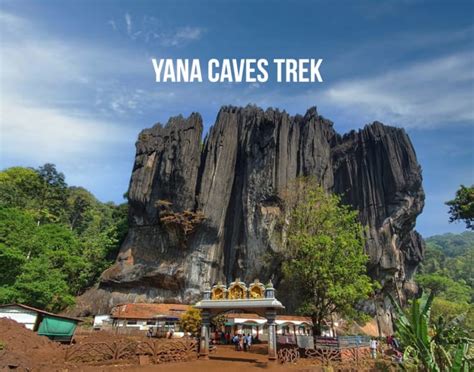 Yana Caves Trek Karnataka | BanBanjara