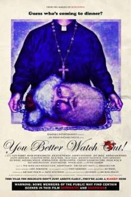 ‎You Better Watch Out! (2013) directed by Jason Byrne, Michael Welch • Reviews, film + cast ...