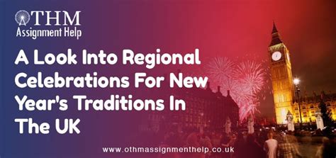 A Look Into Regional Celebrations For New Year’s Traditions in the UK ...